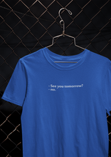 Load image into Gallery viewer, See You Tomorrow Quotes Women Half Sleeves T-shirt- KidsFashionVilla
