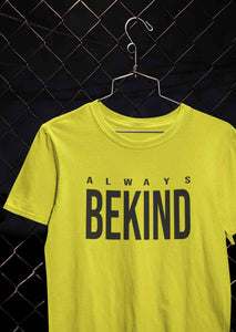Always Bekind Women Half Sleeves T-shirt- KidsFashionVilla