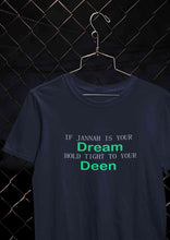 Load image into Gallery viewer, Islam Is My Deen Jannah Is My Dream Mens Half Sleeves T-shirt- KidsFashionVilla
