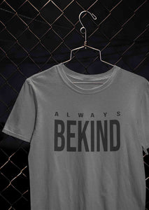 Always Bekind Women Half Sleeves T-shirt- KidsFashionVilla