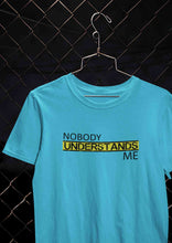 Load image into Gallery viewer, Nobody Understands Me Women Half Sleeves T-shirt- KidsFashionVilla
