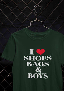 I Love Shoes Bags And Boys Women Half Sleeves T-shirt- KidsFashionVilla