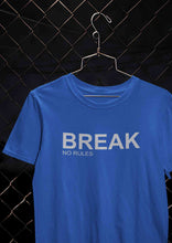 Load image into Gallery viewer, Break No Rules Women Half Sleeves T-shirt- KidsFashionVilla
