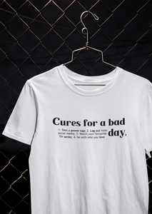 Cures For A Bad Quotes Mens Half Sleeves T-shirt- KidsFashionVilla