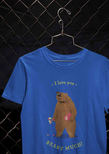 Load image into Gallery viewer, I Love You Beary Much Women Half Sleeves T-shirt- KidsFashionVilla

