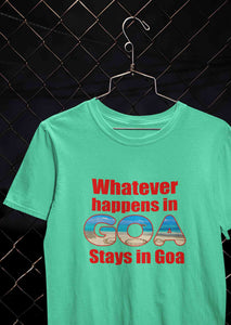Whatever happens In Goa Stays In Goa Women Half Sleeves T-shirt- KidsFashionVilla