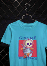 Load image into Gallery viewer, Give Me Some Space Women Half Sleeves T-shirt- KidsFashionVilla
