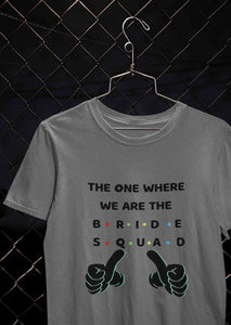 Bride Squad Women Half Sleeves T-shirt- KidsFashionVilla