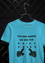 Load image into Gallery viewer, Bride Squad Women Half Sleeves T-shirt- KidsFashionVilla
