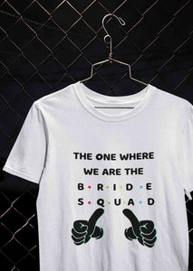 Bride Squad Women Half Sleeves T-shirt- KidsFashionVilla