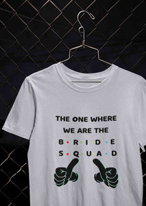 Bride Squad Women Half Sleeves T-shirt- KidsFashionVilla
