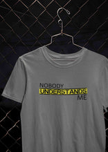 Load image into Gallery viewer, Nobody Understands Me Women Half Sleeves T-shirt- KidsFashionVilla
