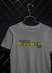 Nobody Understands Me Women Half Sleeves T-shirt- KidsFashionVilla