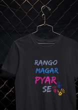 Load image into Gallery viewer, Rango Magar Pyaar Se Women Half Sleeves T-shirt- KidsFashionVilla
