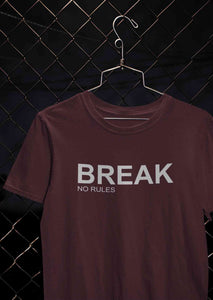 Break No Rules Women Half Sleeves T-shirt- KidsFashionVilla