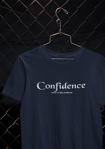 Confidence Wear It Like Makeup Quotes Women Half Sleeves T-shirt- KidsFashionVilla