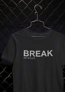 Break No Rules Mens Half Sleeves T-shirt- KidsFashionVilla