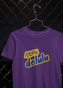 100% Delulu Women Half Sleeves T-shirt- KidsFashionVilla
