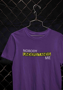 Nobody Understands Me Women Half Sleeves T-shirt- KidsFashionVilla