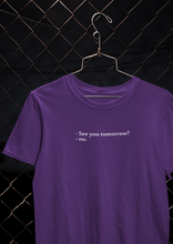 Load image into Gallery viewer, See You Tomorrow Quotes Women Half Sleeves T-shirt- KidsFashionVilla
