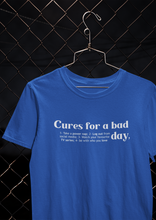 Load image into Gallery viewer, Cures For A Bad Quotes Women Half Sleeves T-shirt- KidsFashionVilla
