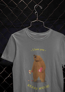 I Love You Beary Much Women Half Sleeves T-shirt- KidsFashionVilla