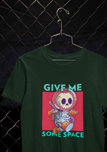 Give Me Some Space Women Half Sleeves T-shirt- KidsFashionVilla