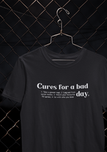 Load image into Gallery viewer, Cures For A Bad Quotes Women Half Sleeves T-shirt- KidsFashionVilla
