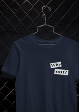Load image into Gallery viewer, Why Not Quotes Mens Half Sleeves T-shirt- KidsFashionVilla
