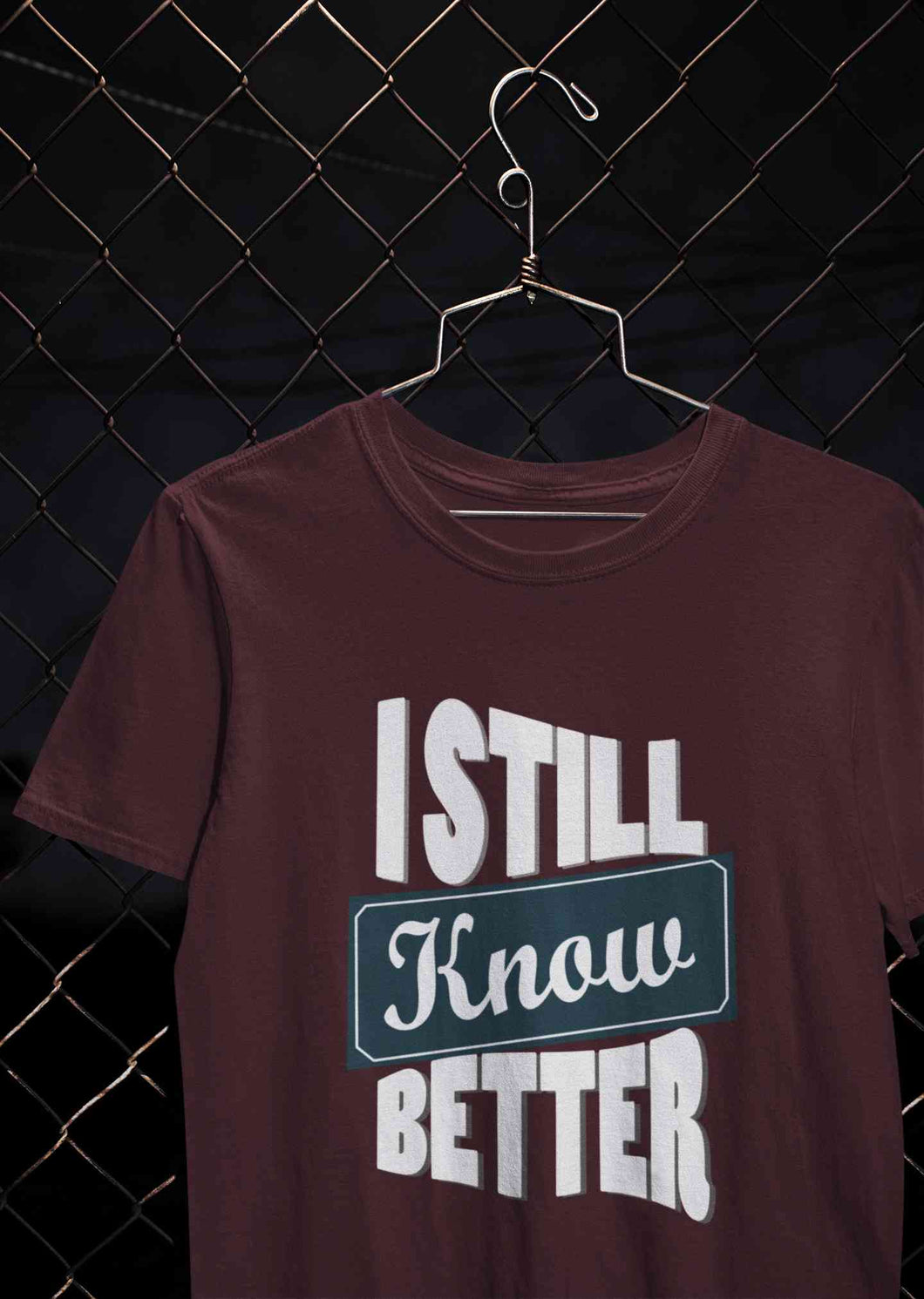 Still Know Better Mens Half Sleeves T-shirt- KidsFashionVilla