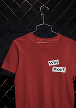 Load image into Gallery viewer, Why Not Quotes Women Half Sleeves T-shirt- KidsFashionVilla
