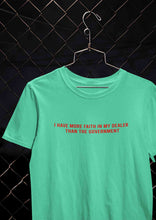 Load image into Gallery viewer, I Have More Faith In My Dealer Than My Government Women Half Sleeves T-shirt- KidsFashionVilla
