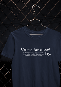 Cures For A Bad Quotes Women Half Sleeves T-shirt- KidsFashionVilla