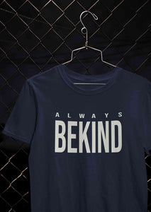 Always Bekind Women Half Sleeves T-shirt- KidsFashionVilla