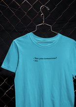 Load image into Gallery viewer, See You Tomorrow Quotes Women Half Sleeves T-shirt- KidsFashionVilla
