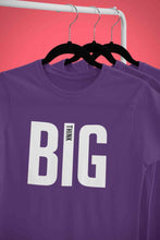 Load image into Gallery viewer, Think Big Women Half Sleeves T-shirt- KidsFashionVilla
