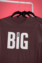 Load image into Gallery viewer, Think Big Women Half Sleeves T-shirt- KidsFashionVilla
