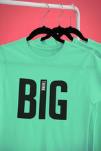 Load image into Gallery viewer, Think Big Women Half Sleeves T-shirt- KidsFashionVilla
