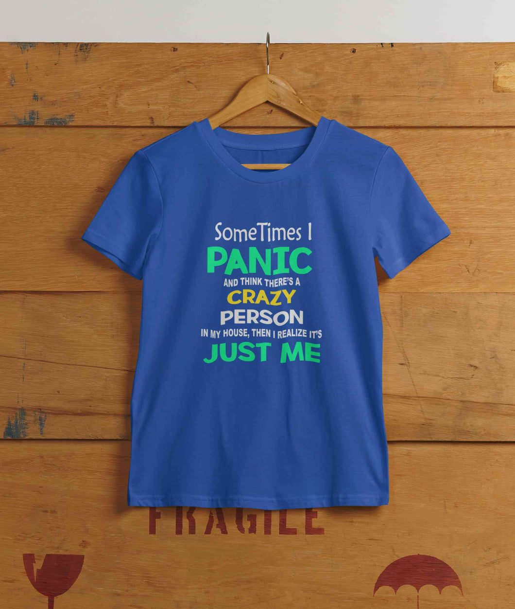 Crazy Person Funny Quotes Women Half Sleeves T-shirt- KidsFashionVilla