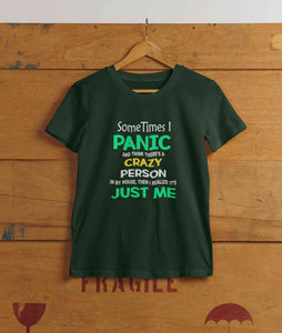 Crazy Person Funny Quotes Women Half Sleeves T-shirt- KidsFashionVilla