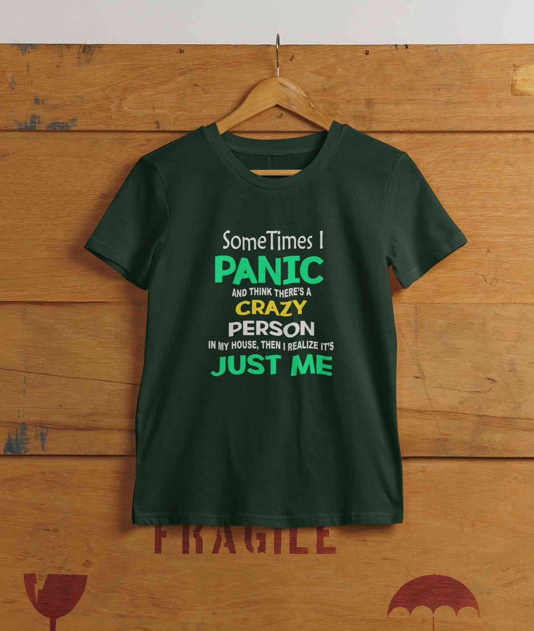Crazy Person Funny Quotes Women Half Sleeves T-shirt- KidsFashionVilla