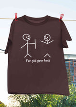 Load image into Gallery viewer, I Have Got Your Back Funny Women Half Sleeves T-shirt- KidsFashionVilla
