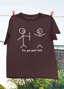 I Have Got Your Back Funny Women Half Sleeves T-shirt- KidsFashionVilla