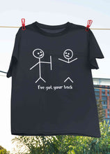 Load image into Gallery viewer, I Have Got Your Back Funny Women Half Sleeves T-shirt- KidsFashionVilla
