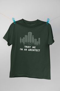 Trust Me I Am An Architect Profession Women Half Sleeves T-shirt- KidsFashionVilla