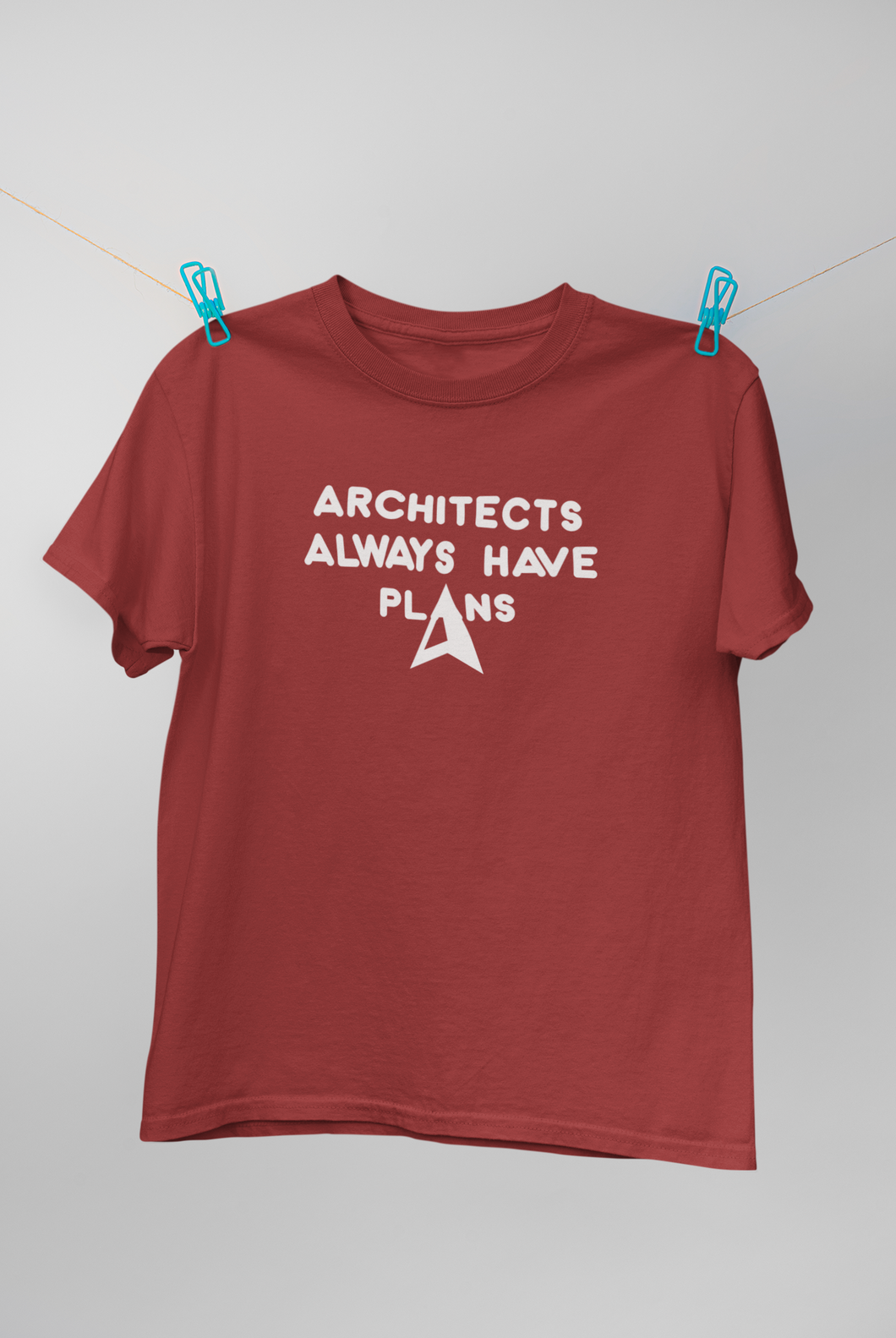 Architecture Always Have Plans Architect Profession Women Half Sleeves T-shirt- KidsFashionVilla