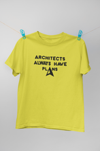 Load image into Gallery viewer, Architecture Always Have Plans Architect Profession Women Half Sleeves T-shirt- KidsFashionVilla
