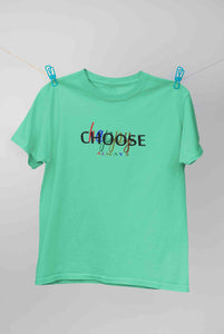 Choose Happy Always Women Half Sleeves T-shirt- KidsFashionVilla