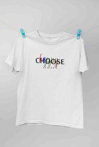 Choose Happy Always Women Half Sleeves T-shirt- KidsFashionVilla