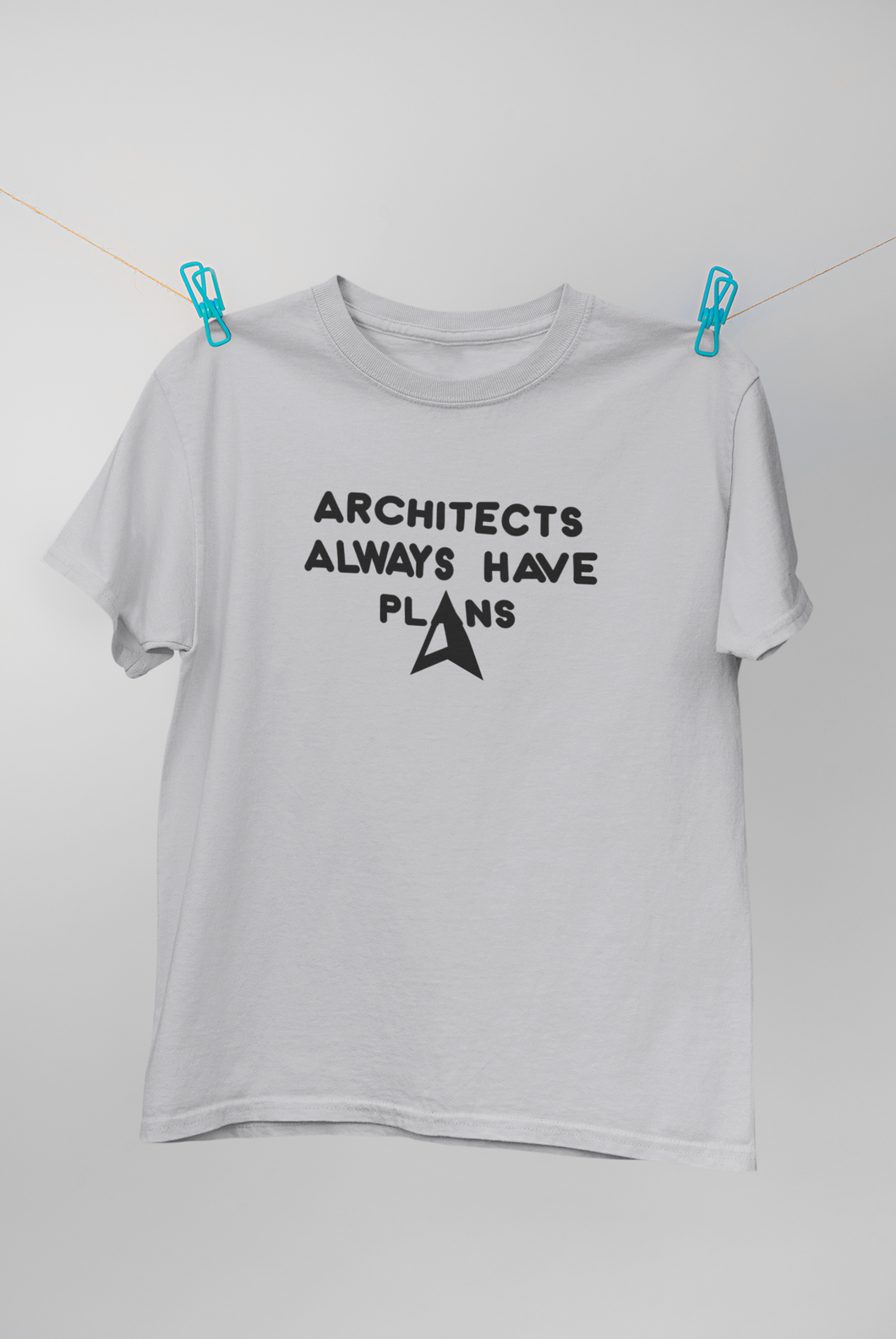 Architecture Always Have Plans Architect Profession Women Half Sleeves T-shirt- KidsFashionVilla